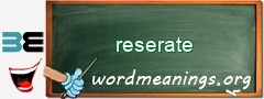 WordMeaning blackboard for reserate